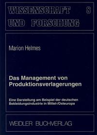 Das Management von Produktionsverlagerungen