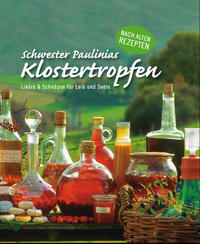 Schwester Paulinias Klostertropfen