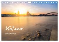 Kölner - Blickwinkel (Wandkalender 2025 DIN A4 quer), CALVENDO Monatskalender