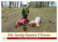 Die lustig-bunten Clowns (Wandkalender 2025 DIN A3 quer), CALVENDO Monatskalender