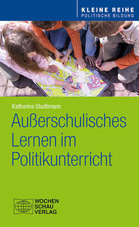 Vorderes Coverbild Außerschulisches Lernen im Politikunterricht