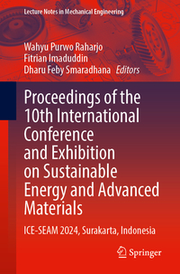 Proceedings of the 10th International Conference and Exhibition on Sustainable Energy and Advanced Materials