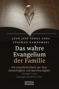Vorderes Coverbild Das wahre Evangelium der Familie