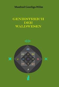 Geniestreich der Waldwesen