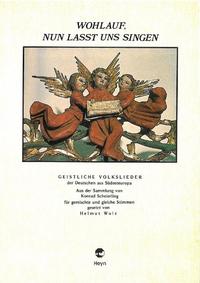 Wohlauf, nun lasst uns singen