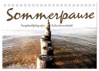 Sommerpause 2025 (Tischkalender 2025 DIN A5 quer), CALVENDO Monatskalender