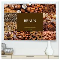 BRAUN - Gewürze und Köstlichkeiten (hochwertiger Premium Wandkalender 2025 DIN A2 quer), Kunstdruck in Hochglanz