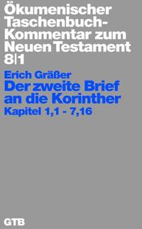 Ökumenischer Taschenbuchkommentar zum Neuen Testament / Der zweite Brief an die Korinther