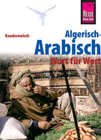 Vorderes Coverbild Reise Know-How Sprachführer Algerisch-Arabisch - Wort für Wort
