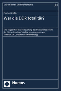 War die DDR totalitär?