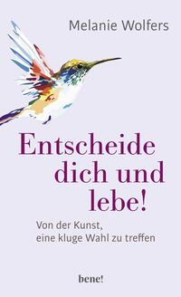 Vorderes Coverbild Entscheide dich und lebe!