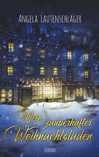 Vorderes Coverbild Mein zauberhafter Weihnachtsladen