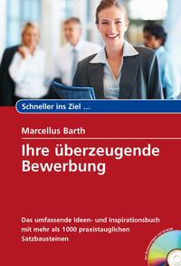 Ihre überzeugende Bewerbung