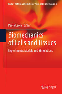 Biomechanics of Cells and Tissues