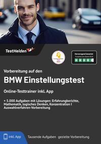 BMW Einstellungstest: Online-Testtrainer inkl. App + 5.000 Aufgaben mit Lösungen Erfahrungberichte, Mathematik, logisches Denken, Konzentration I Auswahlverfahren-Vorbereitung