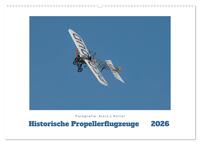 Historische Propellerflugzeuge 2026 (Wandkalender 2026 DIN A2 quer), CALVENDO Monatskalender