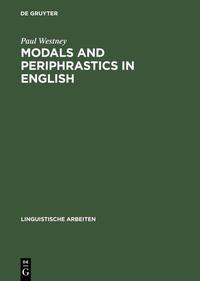 Modals and Periphrastics in English