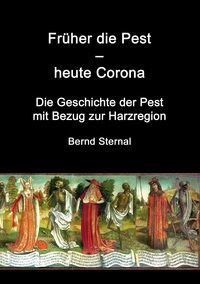 Vorderes Coverbild Früher die Pest - heute Corona