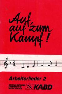 Auf, auf zum Kampf!. Arbeiterlieder. Noten, Texte, Gitarrengriffe