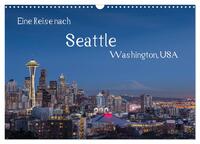 Vorderes Coverbild Eine Reise nach Seattle (Wandkalender 2025 DIN A3 quer), CALVENDO Monatskalender