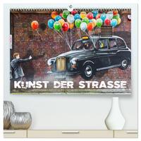 Kunst der Strasse (hochwertiger Premium Wandkalender 2026 DIN A2 quer), Kunstdruck in Hochglanz