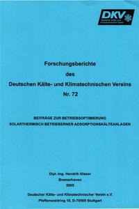 Beiträge zur Betriebsoptimierung solarthermische betriebener Adsorptionskälteanlagen