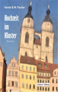 Vorderes Coverbild Hochzeit im Kloster