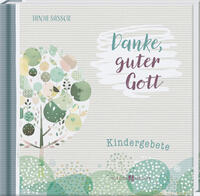 Vorderes Coverbild Danke, guter Gott