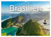 Brasilien - Das einzigartige Land in Südamerika. (Wandkalender 2025 DIN A2 quer), CALVENDO Monatskalender