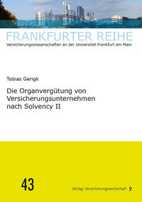Die Organvergütung von Versicherungsunternehmen nach Solvency II