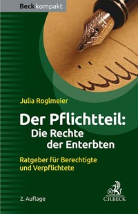 Vorderes Coverbild Der Pflichtteil: Die Rechte der Enterbten
