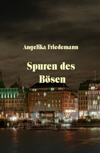 Spuren des Bösen