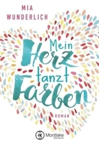 Mein Herz tanzt Farben