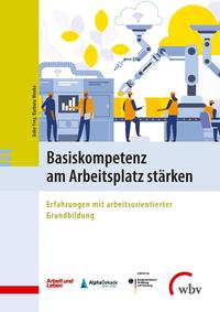 Vorderes Coverbild Basiskompetenz am Arbeitsplatz stärken