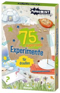 Vorderes Coverbild PhänoMINT 75 supercoole Experimente für draußen