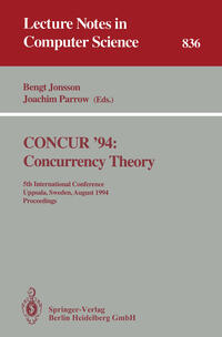 CONCUR '94: Concurrency Theory