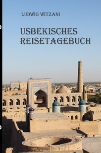 Usbekisches Reisetagebuch