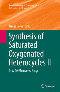 Synthesis of Saturated Oxygenated Heterocycles II