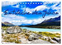 Entdecke den Yukon (Tischkalender 2025 DIN A5 quer), CALVENDO Monatskalender
