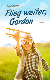 Flieg weiter, Gordon