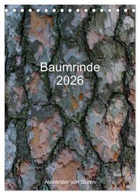 Baumrinde 2026 (Tischkalender 2026 DIN A5 hoch), CALVENDO Monatskalender