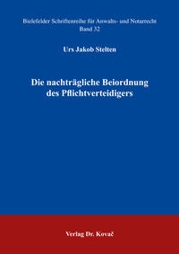 Die nachträgliche Beiordnung des Pflichtverteidigers