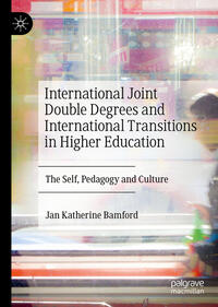 Vorderes Coverbild International Joint Double Degrees and International Transitions in Higher Education