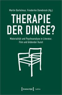 Therapie der Dinge?