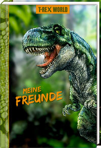 Vorderes Coverbild Freundebuch – T-Rex World - Meine Freunde