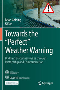 Towards the “Perfect” Weather Warning