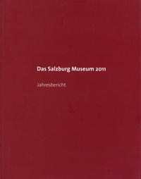Vorderes Coverbild Das Salzburg Museum 2011
