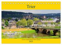 Trier - An der wunderschönen Mosel gelegen (Tischkalender 2025 DIN A5 quer), CALVENDO Monatskalender