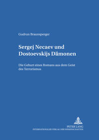 Sergej Necaev und Dostoevskijs «Dämonen»