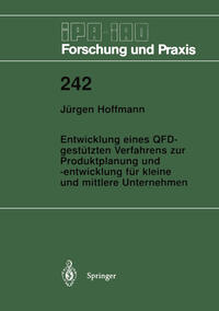 Vorderes Coverbild Entwicklung eines QFD-gestützten Verfahrens zur Produktplanung und -entwicklung für kleine und mittlere Unternehmen